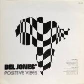 Del Jones\' Positive Vibes